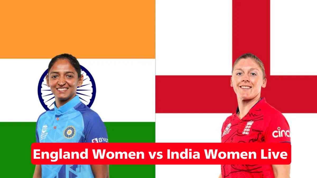 England Women vs India Women Live